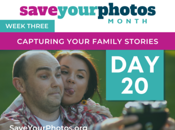 Capturing Your Family Stories – Tip #20