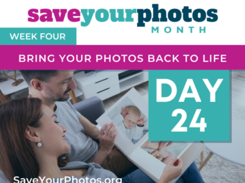 Bring Your Photos Back To Life – Tip #24