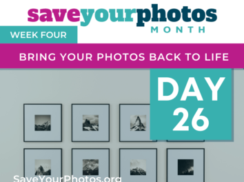 Bring Your Photos Back To Life – Tip #26