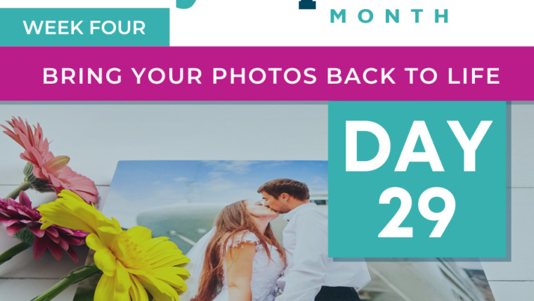Bring Your Photos Back To Life – Tip #29