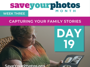 Capturing Your Family Stories – Tip #19