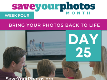 Bring Your Photos Back To Life – Tip #25